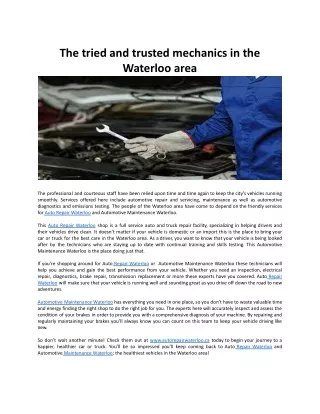 The tried and trusted mechanics in the Waterloo area