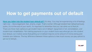 How to get payments out of default