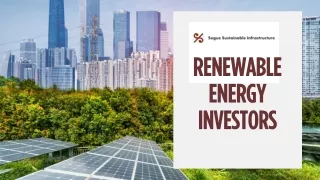 Renewable Energy Investors - Segue Sustainable Infrastructure
