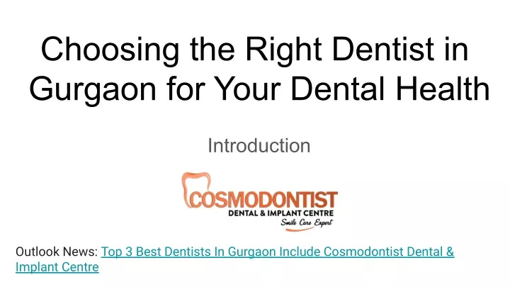 choosing the right dentist in gurgaon for your