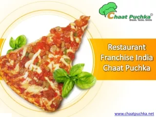 Restaurant Franchise India - Chaat Puchka Foods Pvt. Ltd.