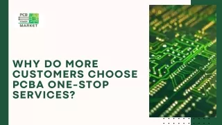 Why do more customers choose PCBA one-stop services