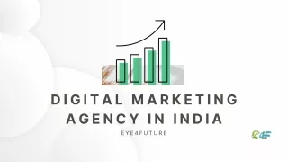 Best Digital Marketing Agency in India - Eye4Future