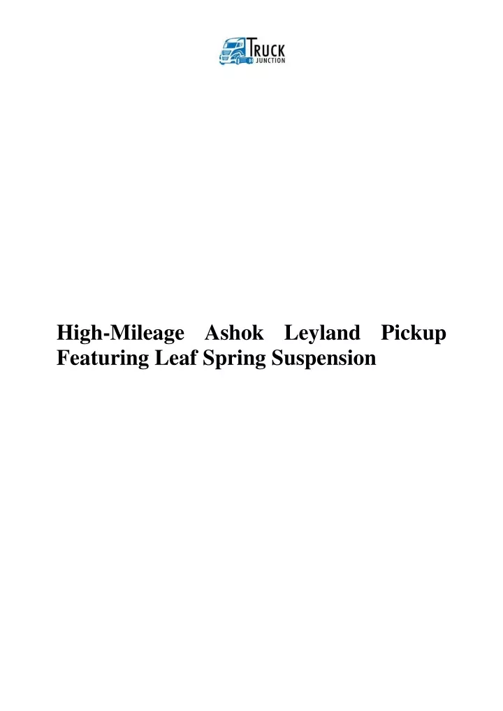 high mileage ashok leyland pickup featuring leaf