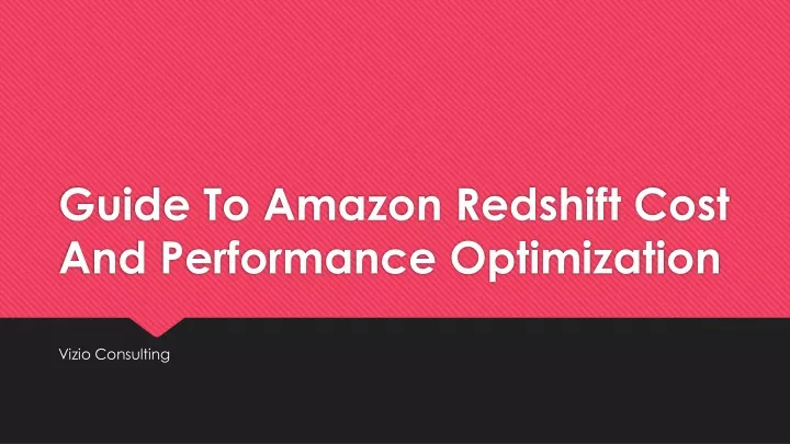 guide to amazon redshift cost and performance optimization