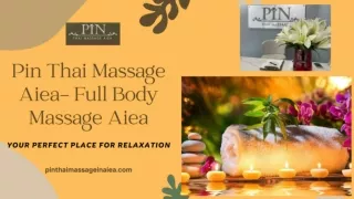 Pin Thai Massage in Aiea - Full Body Massage Aiea