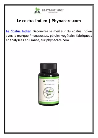 Le costus indien | Phynacare.com