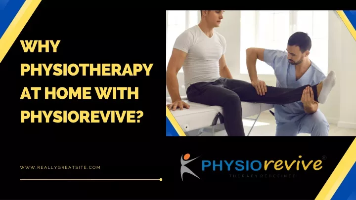 why physiotherapy at home with physiorevive