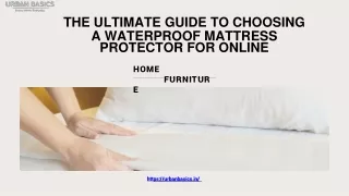 The Ultimate Guide to Choosing a Waterproof Mattress Protector for Online