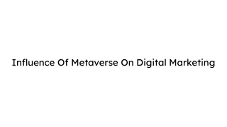 Influence Of Metaverse In Digital Marketing