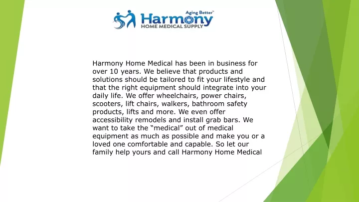 harmony home medical has been in business
