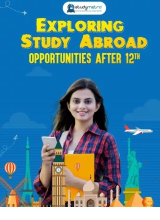 Exploring Study Abroad Opportunities After 12th