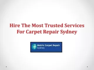 Get Reliable Services For Carpet Repair Sydney