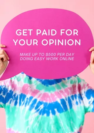 GET PAID FOR your opinon