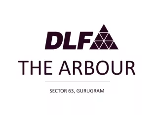 DLF The Arbour - Sector 63 Gurgaon