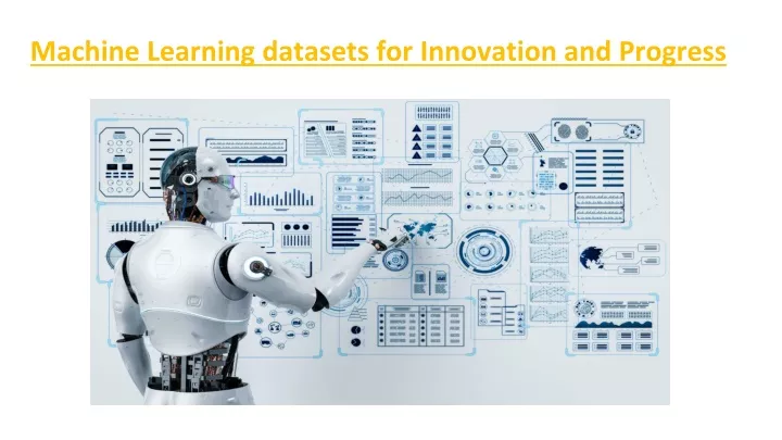 machine learning datasets for innovation and progress