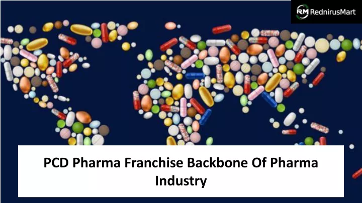 pcd pharma franchise backbone of pharma industry