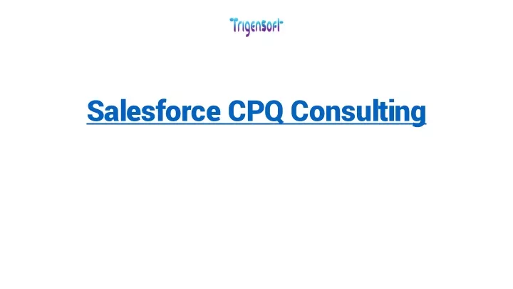 s alesforce cpq consulting