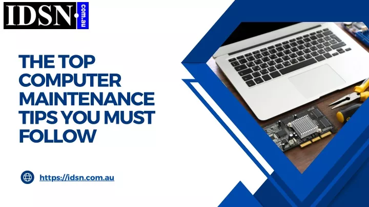 the top computer maintenance tips you must follow