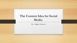 The Content Idea for Social Media