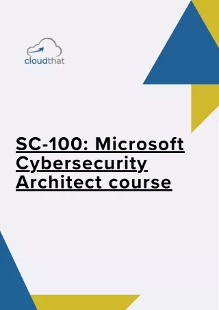 Microsoft Certified: Microsoft Cybersecurity Architect(SC-100)