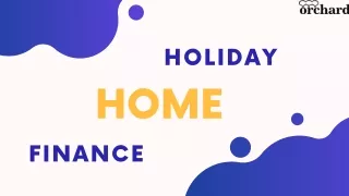 Holiday Home finance