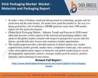 Stick Packaging Market – Industry Trends and Forecast to 2028