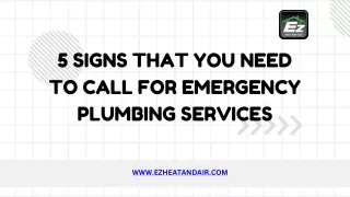 5 Signs That You Need To Call For Emergency Plumbing Services