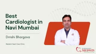 Dr Rishi Bhargava - Cardiologist in Navi Mumbai, Kharghar