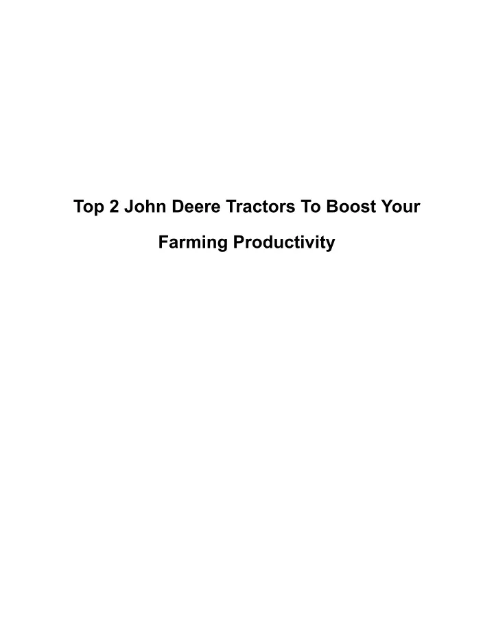 top 2 john deere tractors to boost your