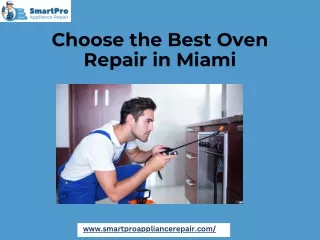 Choose the Best Oven Repair in Miami