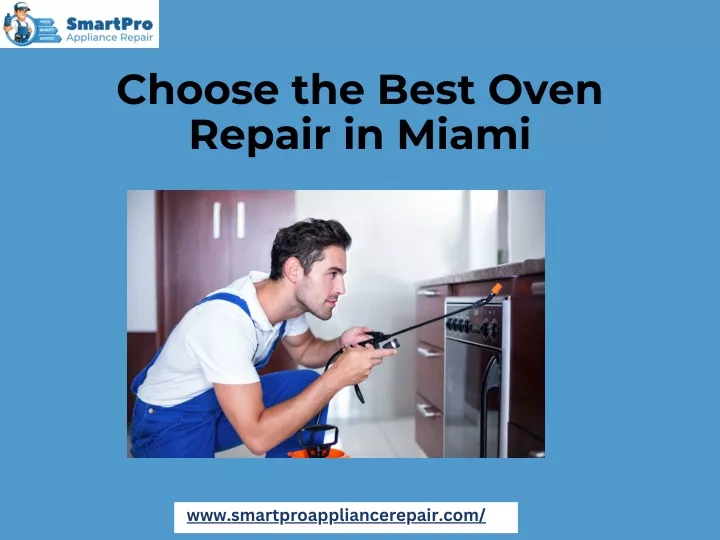 choose the best oven repair in miami