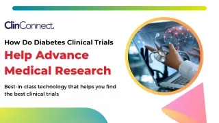 How Do Diabetes Clinical Trials Help Advance Medical Research