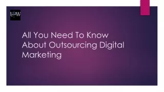 All You Need To Know About Outsourcing Digital