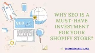Why SEO is a Must-Have Investment for Your Shopify Store