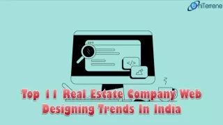 Top 11 Real Estate Company Web Designing Trends In India