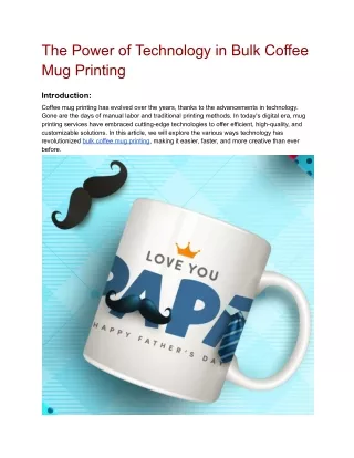 The Power of Technology in Bulk Coffee Mug Printing