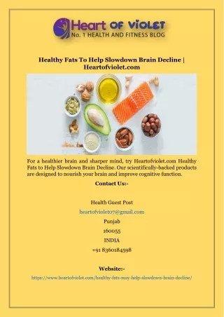 Healthy Fats To Help Slowdown Brain Decline | Heartofviolet.com