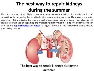 The most effective treatment for renal disease this summer