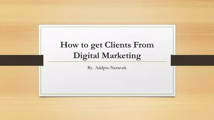 how to get clients from digital marketing