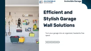 Efficient and Stylish: Garage Wall Solutions by Invincible Garage
