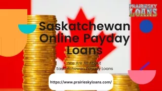 With Prairie Sky Loans, you can obtain an easy and rapid Saskatchewan online pay