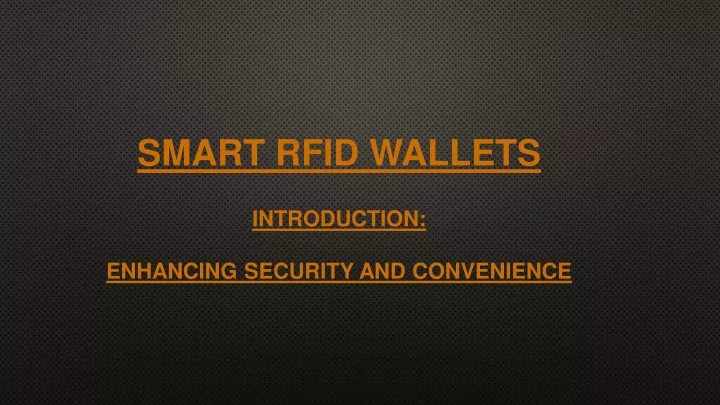 smart rfid wallets