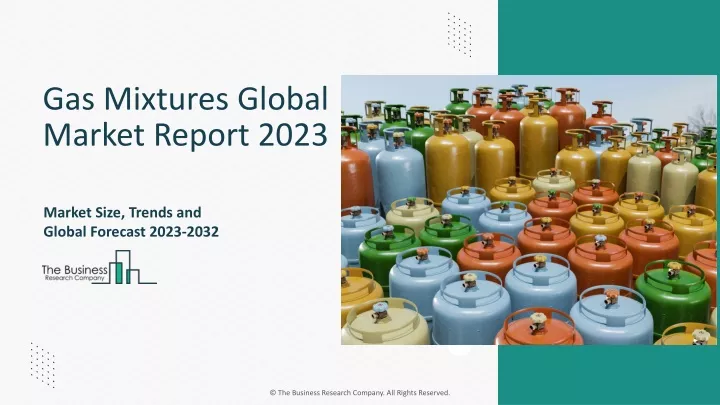 gas mixtures global market report 2023