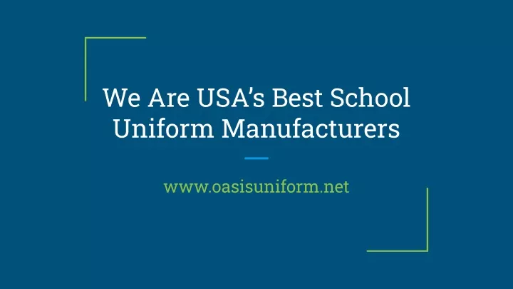 we are usa s best school uniform manufacturers
