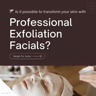 Professional Exfoliation Facial
