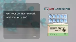 Get Your Confidence Back with Cenforce 100