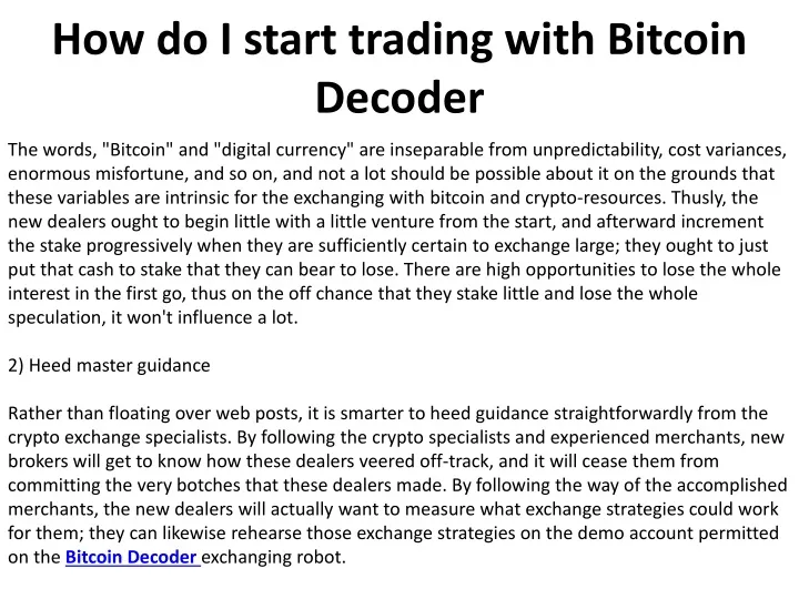 how do i start trading with bitcoin decoder