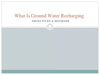 What Is Ground Water Recharging