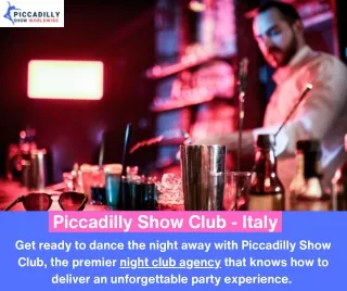 NIght Club Agency In Italy httpswww.piccadillyshowclub.com (2)